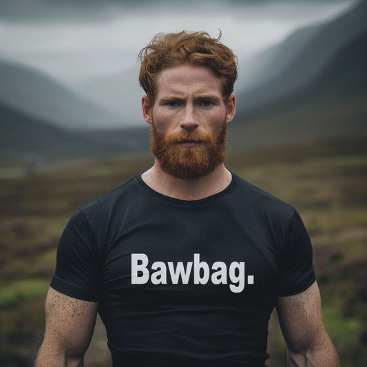 Bawbag T-Shirt – Funny Scottish Slogan Tee