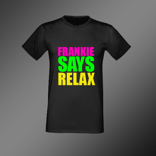 Frankie says relax - woman's t-shirt retro 80's style