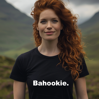 Bahookie T-Shirt – Funny Scottish Slogan Tee