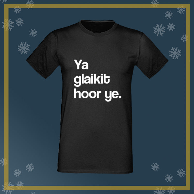 Funny Scottish T-shirt - Scottish sayings t shirt a great Christmas gift