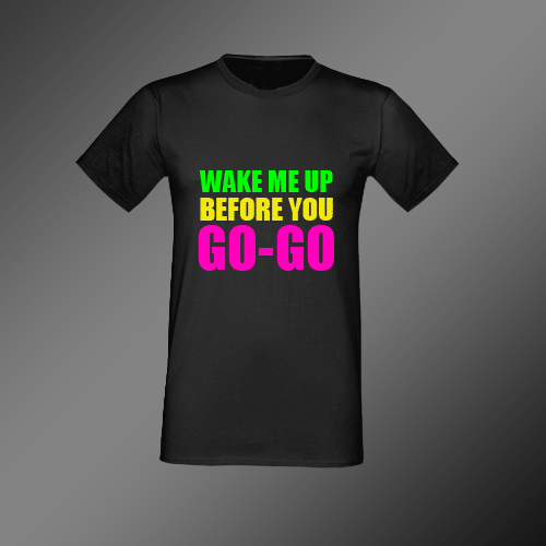 Wake me up before you go go - woman's t-shirt retro 80's style