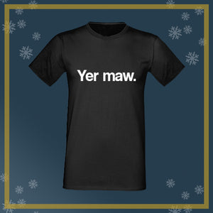 Funny Scottish T-shirt - Scottish sayings t shirt a great Christmas gift